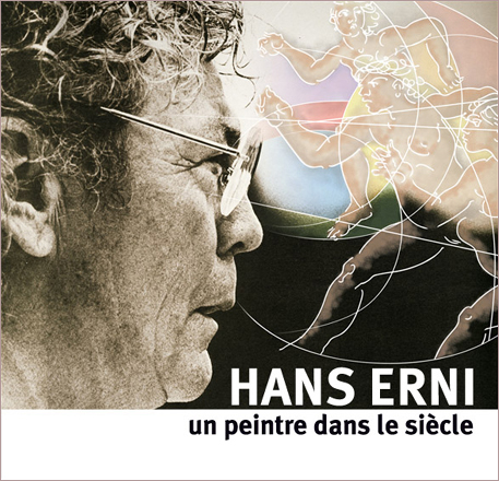 Hans Erni, un peintre dans le siècle
